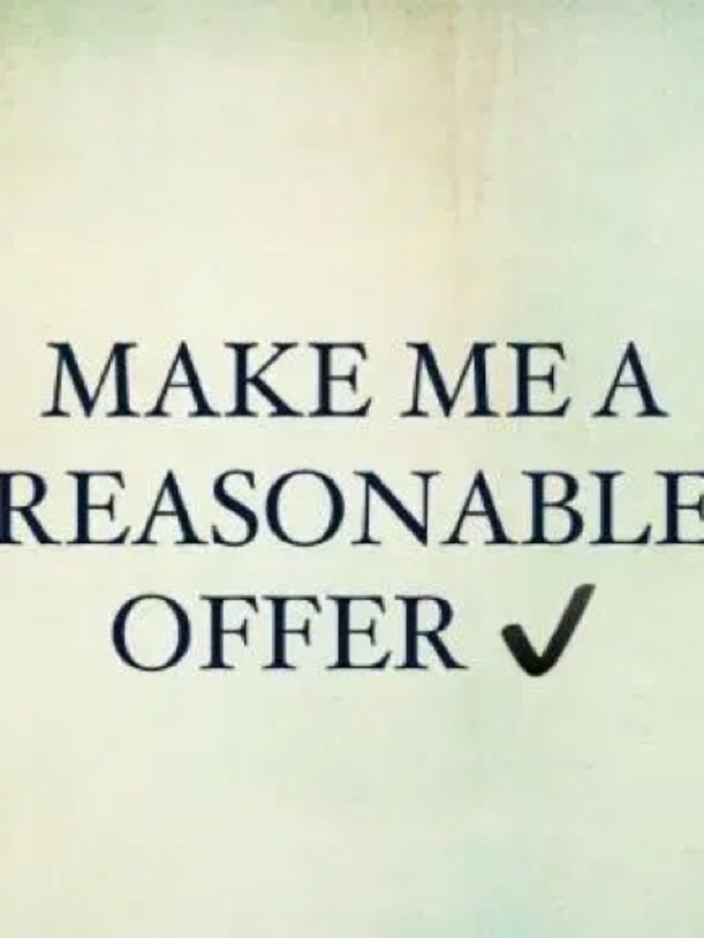 Graphic Text Print "Make Me A Reasonable Offer" - Black on Cream